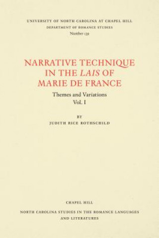 Kniha Narrative Technique in the Lais of Marie de France Judith Rice Rothschild