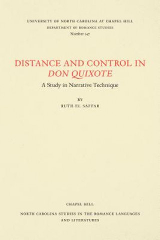 Kniha Distance and Control in Don Quixote RUTH EL SAFFAR