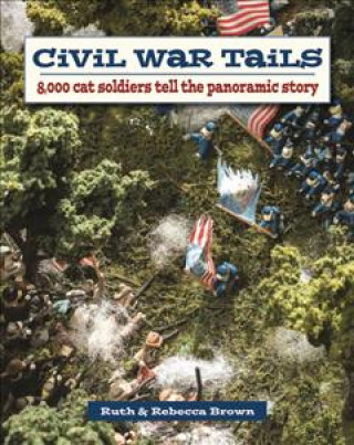 Kniha Civil War Tails Rebecca Brown