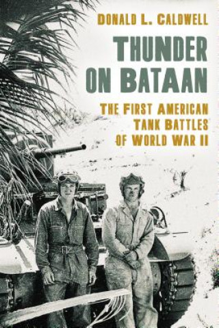 Book Thunder on Bataan Donald L. Caldwell