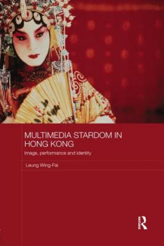 Kniha Multimedia Stardom in Hong Kong Wing-Fai