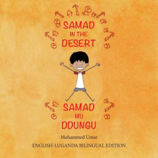 Carte Samad in the Desert (Bilingual English - Luganda Edition) Mohammed Umar