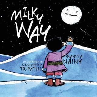 Knjiga Milky Way Mamta Nainy