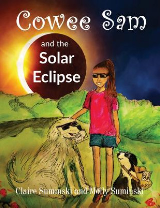 Kniha Cowee Sam and The Solar Eclipse CLAIRE SUMINSKI