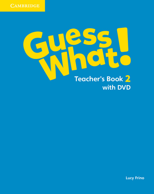 Kniha Guess What! Level 2 Teacher's Book with DVD Video Combo Edition FRINO  LUCY