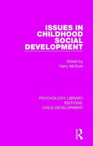 Carte Issues in Childhood Social Development Harry McGurk
