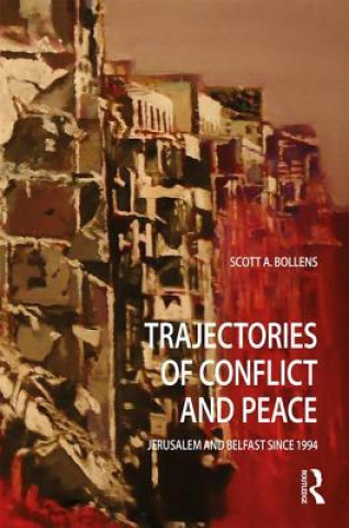 Kniha Trajectories of Conflict and Peace BOLLENS