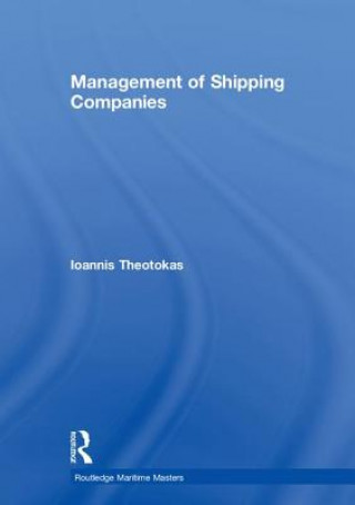 Knjiga Management of Shipping Companies THEOTOKAS