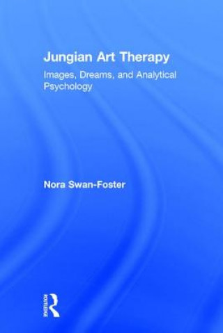 Kniha Jungian Art Therapy SWAN FOSTER