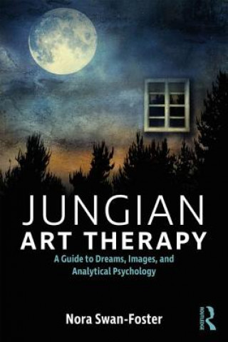 Kniha Jungian Art Therapy SWAN FOSTER