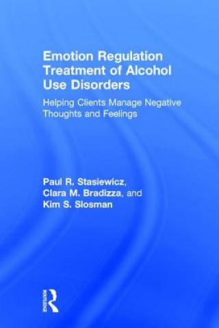 Libro Emotion Regulation Treatment of Alcohol Use Disorders STASIEWICZ