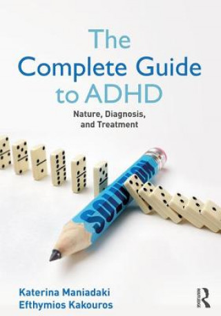 Kniha Complete Guide to ADHD Katerina Maniadaki