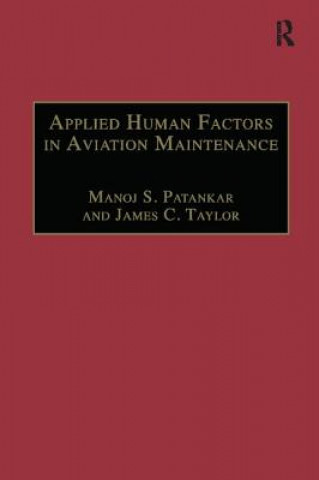 Kniha Applied Human Factors in Aviation Maintenance MANOJ S. PATANKAR