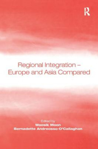 Buch Regional Integration - Europe and Asia Compared WOOSIK MOON