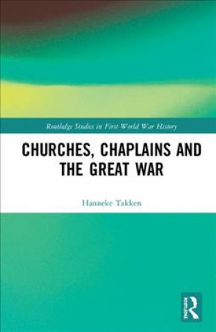 Книга Churches, Chaplains and the Great War TAKKEN