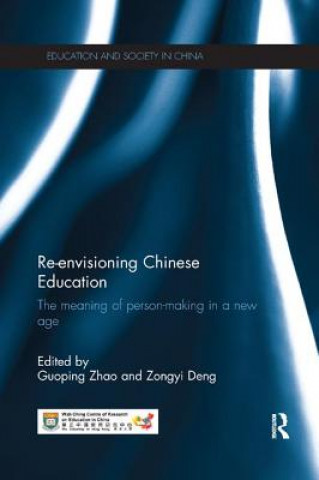 Книга Re-envisioning Chinese Education 