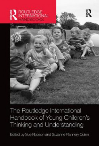 Kniha Routledge International Handbook of Young Children's Thinking and Understanding 