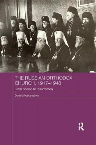 Könyv Russian Orthodox Church, 1917-1948 Kalkandjieva