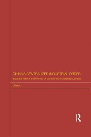 Carte China's Centralized Industrial Order Li