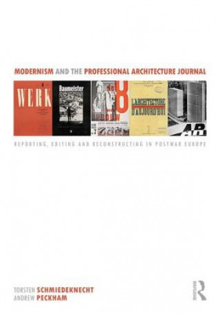 Kniha Modernism and the Professional Architecture Journal 