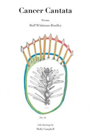 Könyv Cancer Cantata BUF WHITMAN-BRADLEY