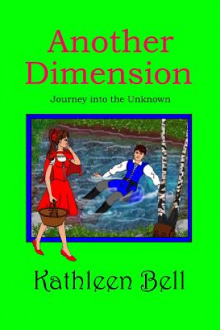 Книга Another Dimension- Journey into the Unknown KATHLEEN BELL