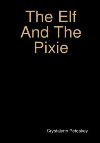 Carte Elf And The Pixie CRYSTALYNN PETOSKEY