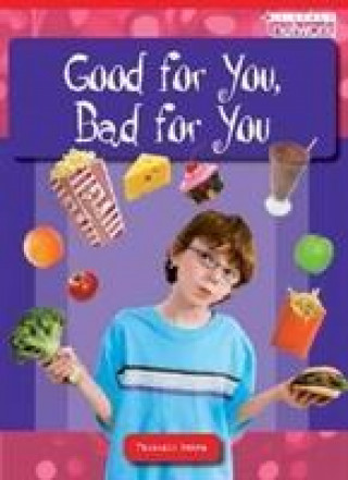 Książka Literacy Network Middle Primary Upp Topic1: Good for You, Bad for You Vaishali Batra