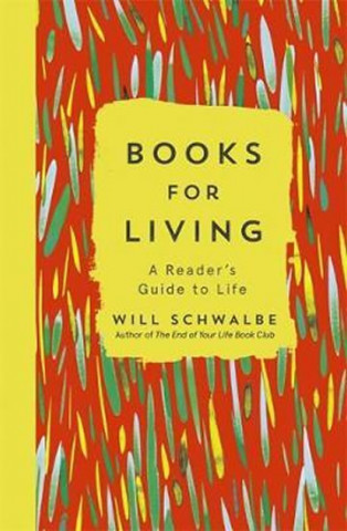 Knjiga Books for Living Will Schwalbe