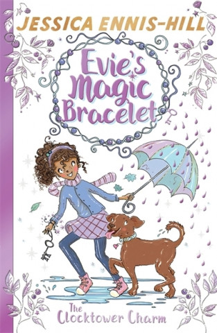 Kniha Evie's Magic Bracelet: The Clocktower Charm Jessica Ennis-Hill