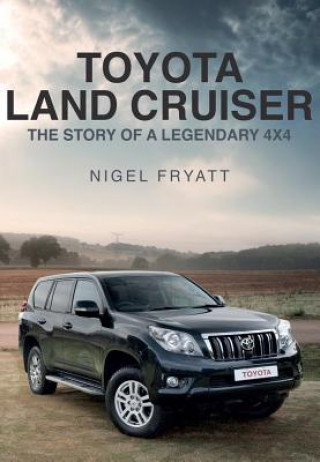 Książka Toyota Land Cruiser Nigel Fryatt