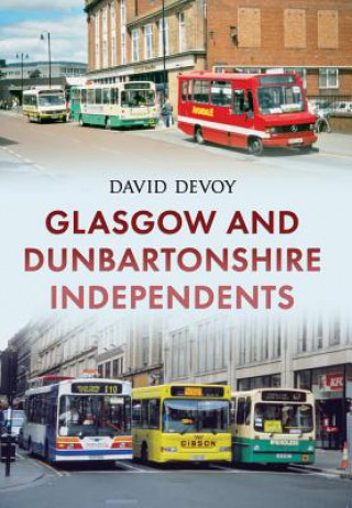 Könyv Glasgow and Dunbartonshire Independents David Devoy