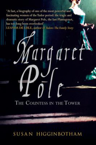 Kniha Margaret Pole Susan Higginbotham