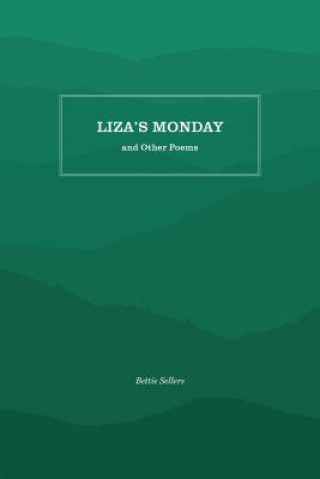 Książka Liza's Monday and Other Poems Bettie Sellers