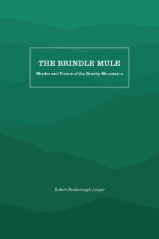 Buch Brindle Mule Robert Rosborough Leeper