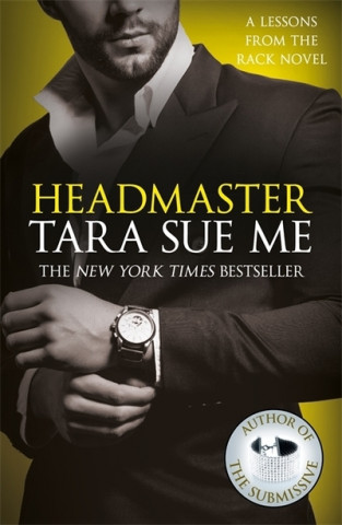 Kniha Headmaster: Lessons From The Rack Book 2 Tara Sue Me