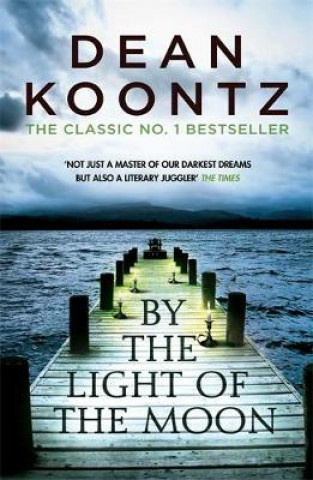 Carte By the Light of the Moon Dean Koontz