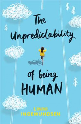 Book Unpredictability of Being Human LINNI INGEMUNDSEN