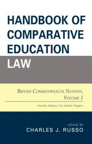 Książka Handbook of Comparative Education Law Charles J Russo