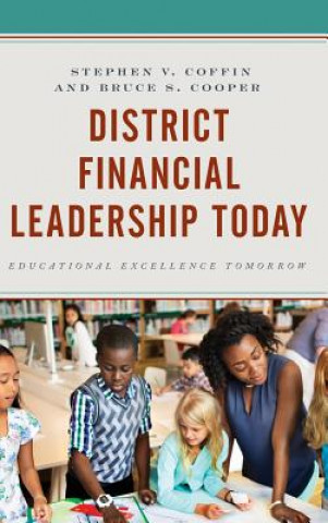 Kniha District Financial Leadership Today Bruce S. Cooper