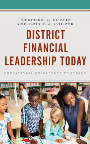 Kniha District Financial Leadership Today Bruce S. Cooper