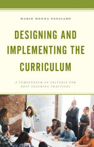 Carte Designing and Implementing the Curriculum Marie Menna Pagliaro