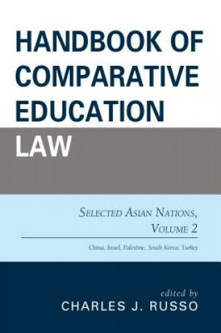 Książka Handbook of Comparative Education Law Charles J Russo