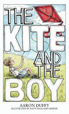 Knjiga Kite and the Boy AARON DUFFY