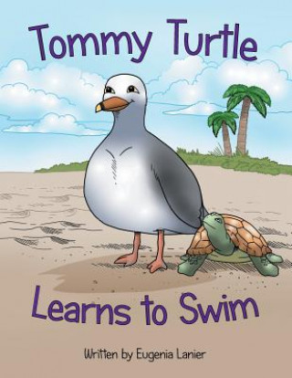 Książka Tommy Turtle Learns to Swim EUGENIA LANIER