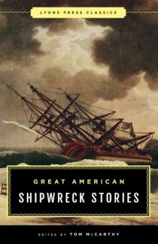 Knjiga Great American Shipwreck Stories Tom McCarthy