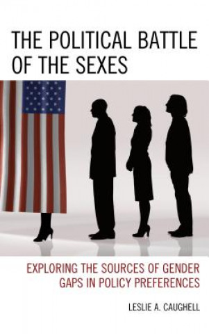Kniha Political Battle of the Sexes Leslie A. Caughell