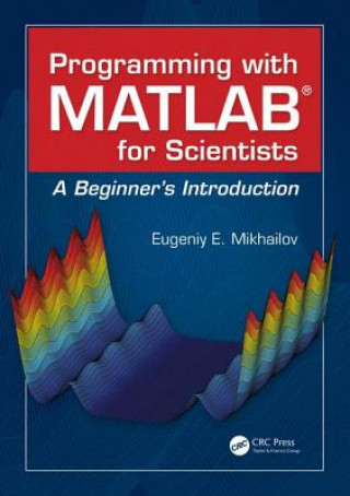 Carte Programming with MATLAB for Scientists MIKHAILOV