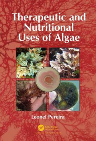 Könyv Therapeutic and Nutritional Uses of Algae PEREIRA