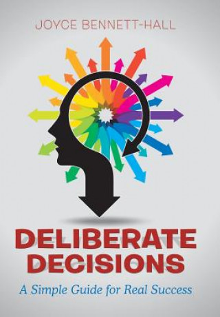 Kniha Deliberate Decisions Joyce Bennett-Hall